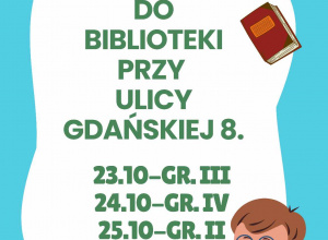 Wyjście do Biblioteki Miejskiej przy ulicy Gdańskiej 8