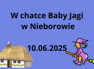 Wizyta w Chatce Baby Jagi
